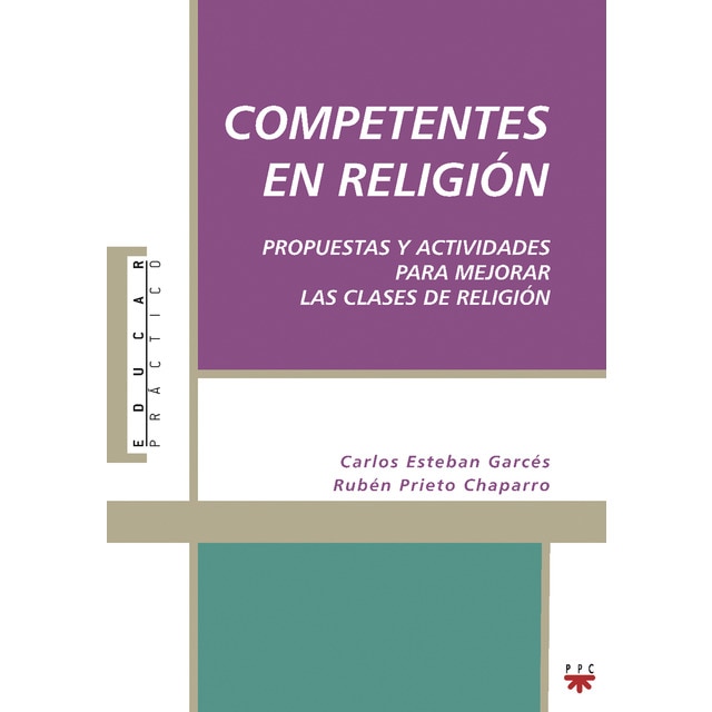 Competentes en Religión: Propuestas y actividades para mejorar las clases de Religión (Tapa blanda)