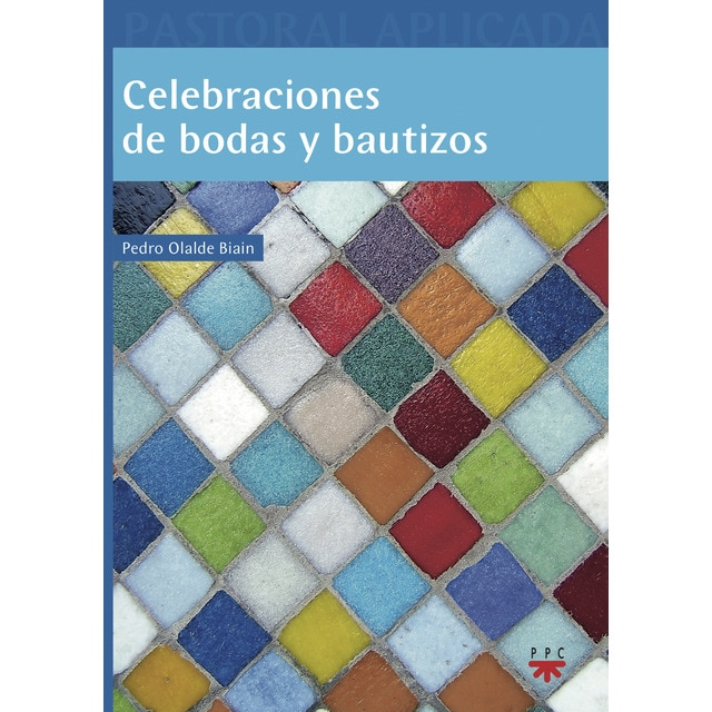 Celebraciones de bodas y bautizos (Tapa blanda)