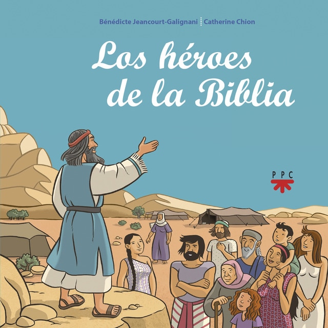 Los héroes de la Biblia (Tapa dura).