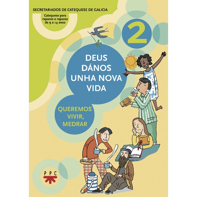Deus dános una nova vida : queremos vivir, medrar (Tapa blanda)
