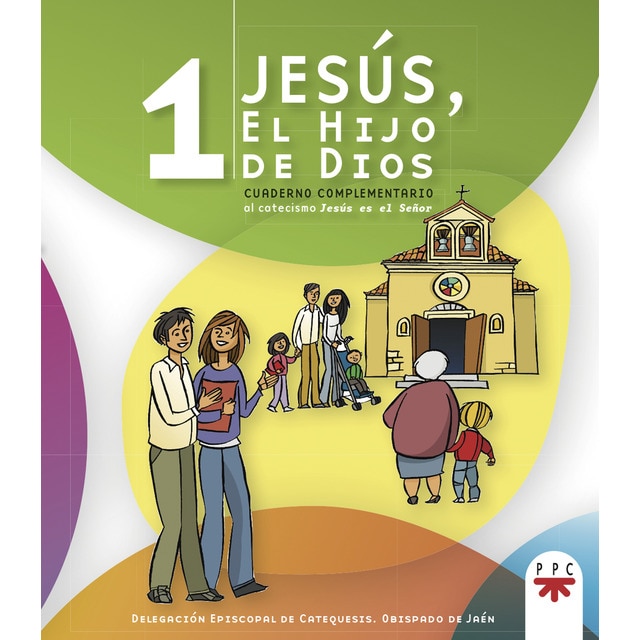 Jesús, el hijo de Dios 1: