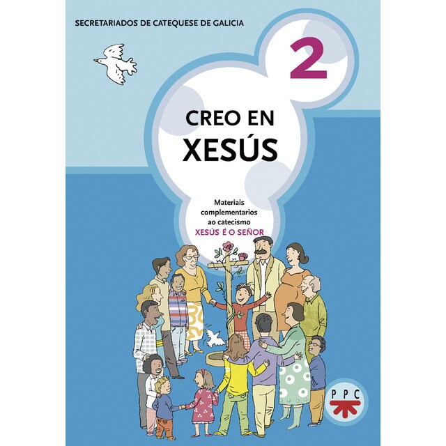 Creo en Xesús 2: Materiais complementarios ao catecismo Jesús es el Señor (Tapa blanda)