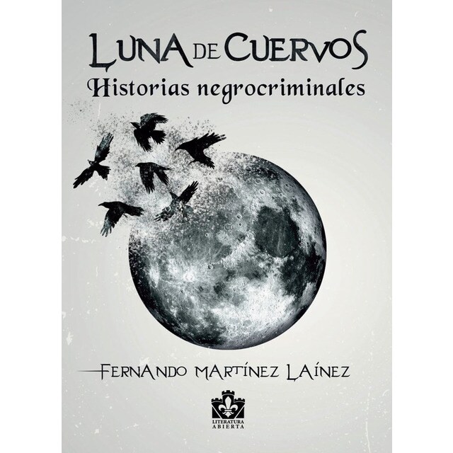 Luna de cuervos: historias negrocriminales (Bolsillo) (Tapa blanda con solapas)