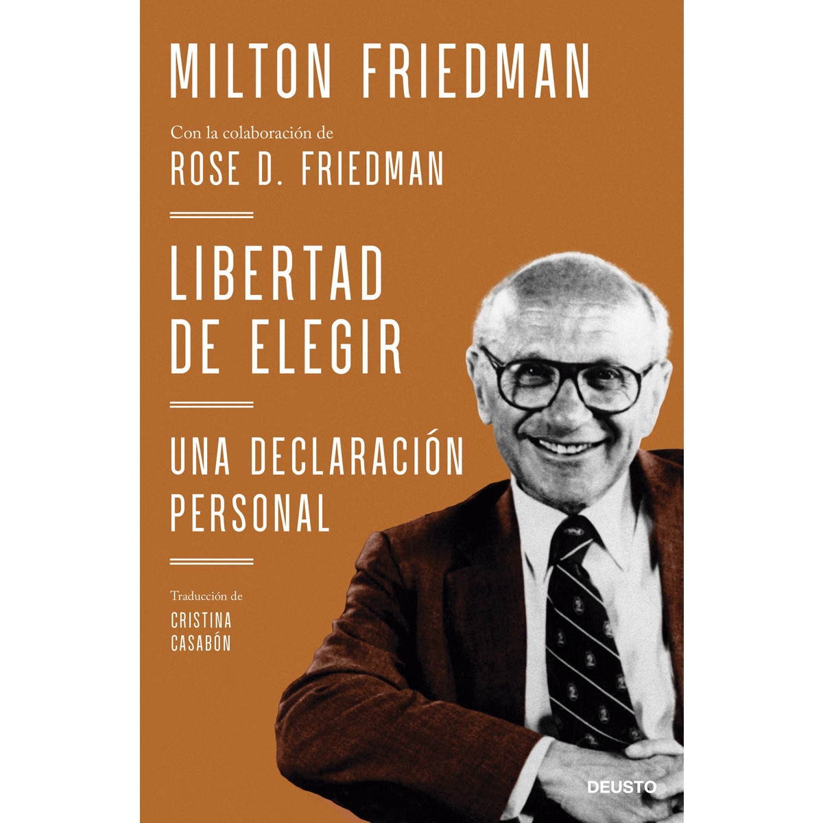 Imagem 0 de Libertad de elegir: Una declaración personal (Capa mole com abas)