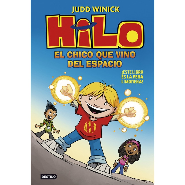 Hilo. El chico que vino del espacio (Tapa dura)