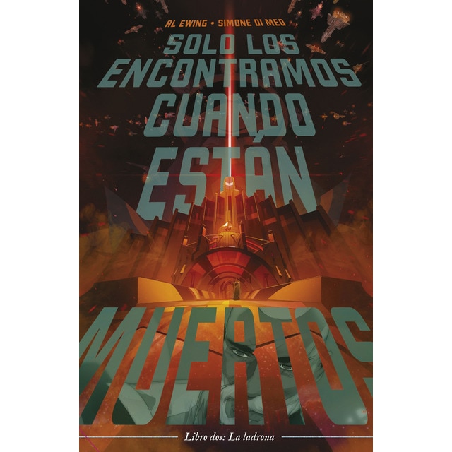 Solo los encontramos cuando están muertos nº 02: Libro dos: La Ladrona