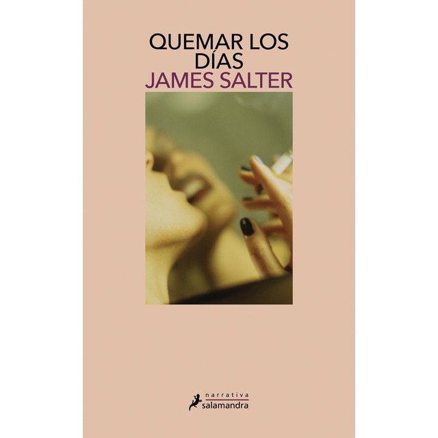 Quemar los días (Tapa blanda)