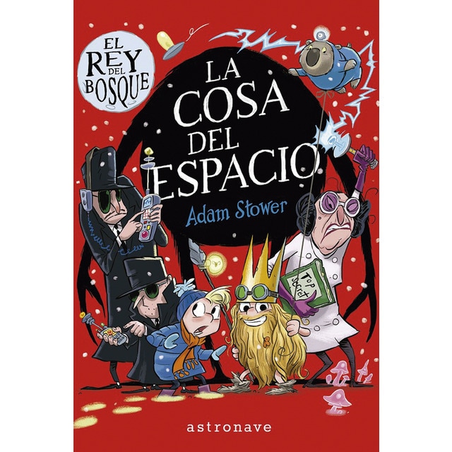 El rey del Bosque 3. La cosa del espacio (Tapa dura)