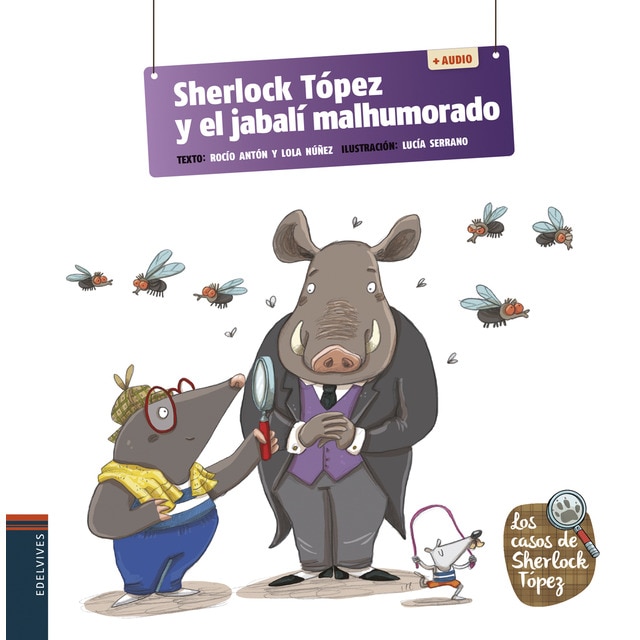 Sherlock Tópez y el jabalí malhumorado
