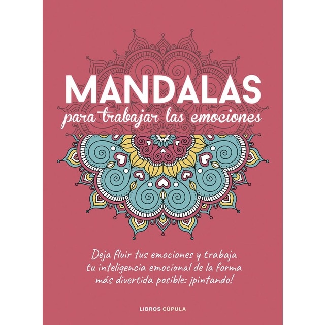Mandalas para trabajar tus emociones (Tapa blanda)