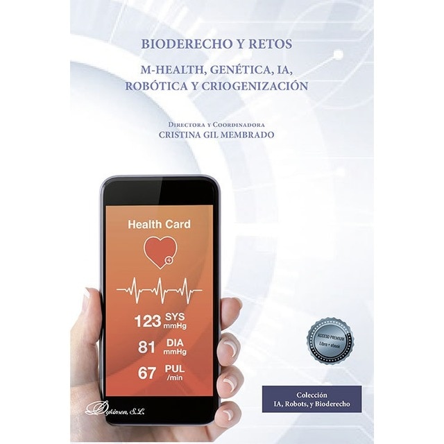 Imagem 0 de Bioderecho y retos. M-Health, genética, IA, robótica y criogenización