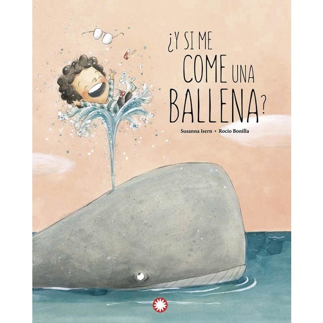 ¿Y si me come una ballena? (Tapa dura)