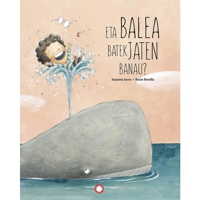 Eta balea batek jaten banau? (Tapa dura)