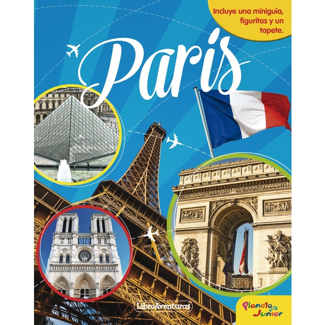 París. Libroaventuras: Incluye una miniguía, figuritas y un tapete