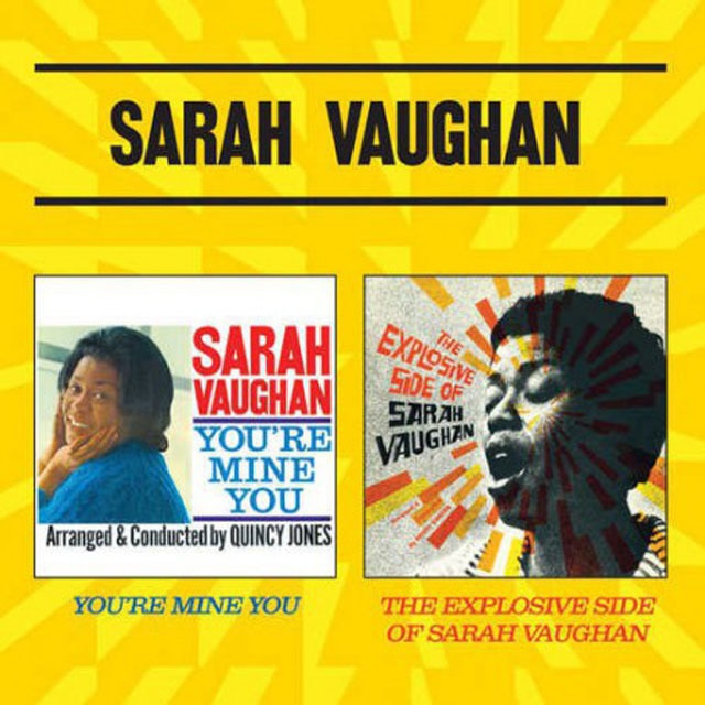 Youre mine  The explosive side of Sarah Vaughan CD
