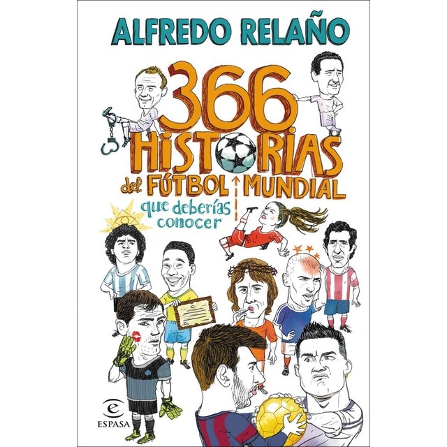366 historias del fútbol mundial que deberías saber
