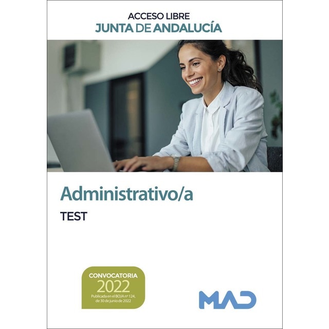 Administrativo de la Junta de Andalucía Turno Libre. Test (Tapa blanda)
