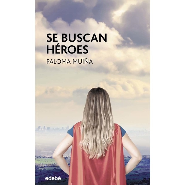 SE BUSCAN HÉROES (Tapa blanda)