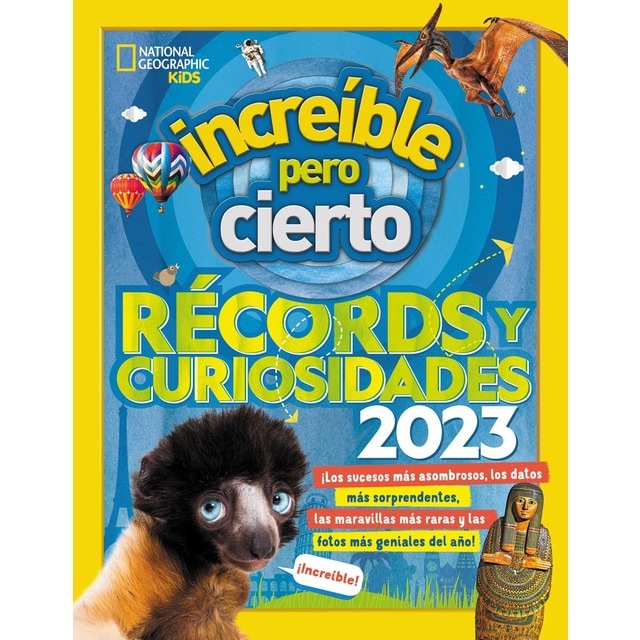 Increíble pero cierto 2023: Récords y curiosidades (Tapa dura)