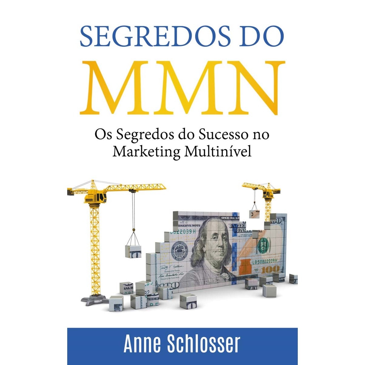 Imagem 0 de Segredos do MMN: Os Segredos do Sucesso no Marketing Multinível (Capa mole)