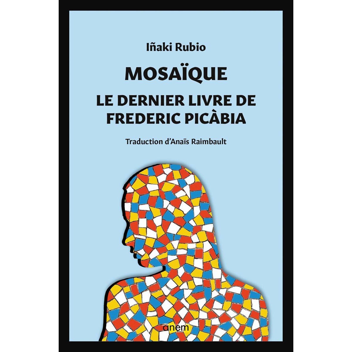 Imagem 0 de Mosaï?que. Le dernier livre de Frederic Picàbia