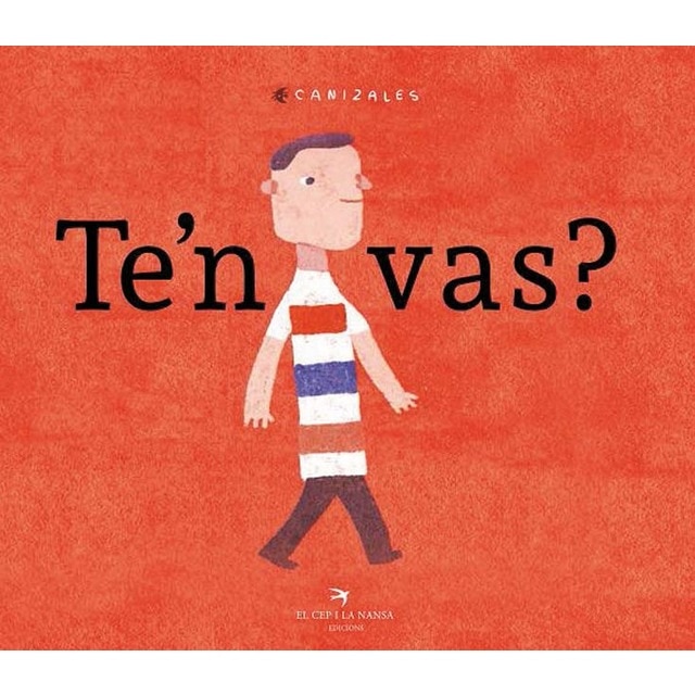 Te'n vas? (Tapa dura)