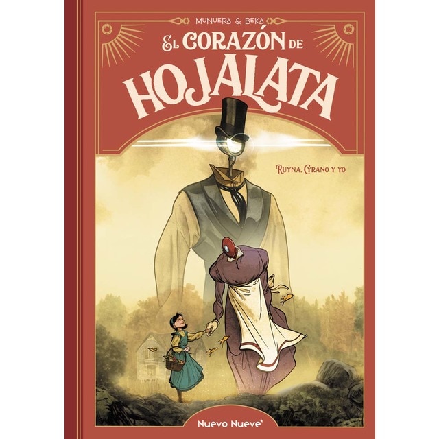 El Corazón de Hojalata: Ruyna, Cyrano y yo (Tapa dura)