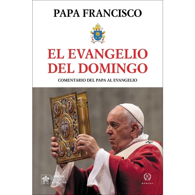 EL EVANGELIO DEL DOMINGO: COMENTARIO DEL PAPA EL EVANGELIO DOMINICAL- AÑO A