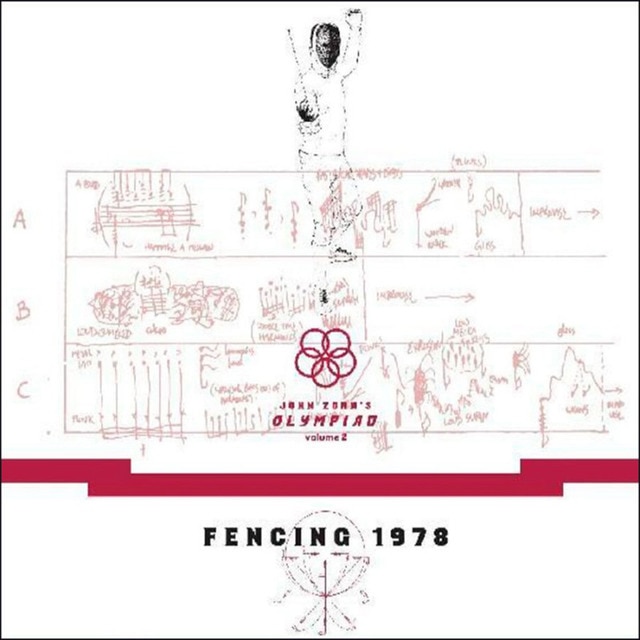 John Zorns Olympiad  Vol 2  Fencing 1978 CD