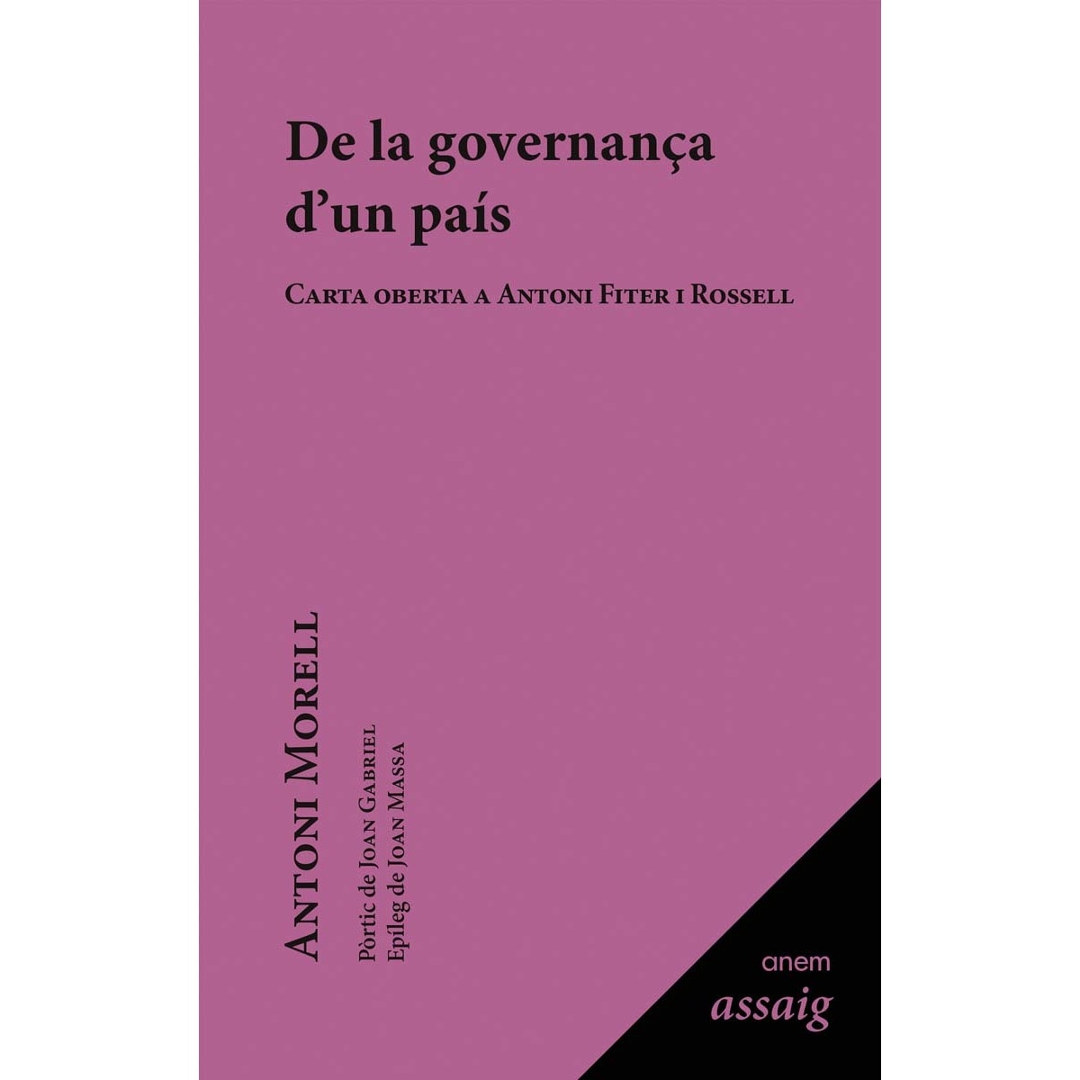 Imagem 0 de De la governanç?a d'un pa'ís: Carta oberta a Antoni Fiter i Rossell (Capa mole com abas)