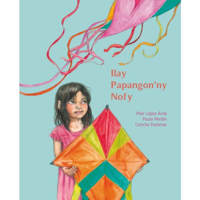 Ilay Papangon&ny Nofy (La cometa de los sueños) (Tapa blanda)