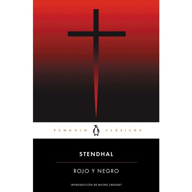 Rojo y negro: con introducción de un profesor emérito de La Sorbona (Tapa blanda)