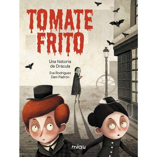 Tomate frito: Una historia de Drácula (Tapa dura)