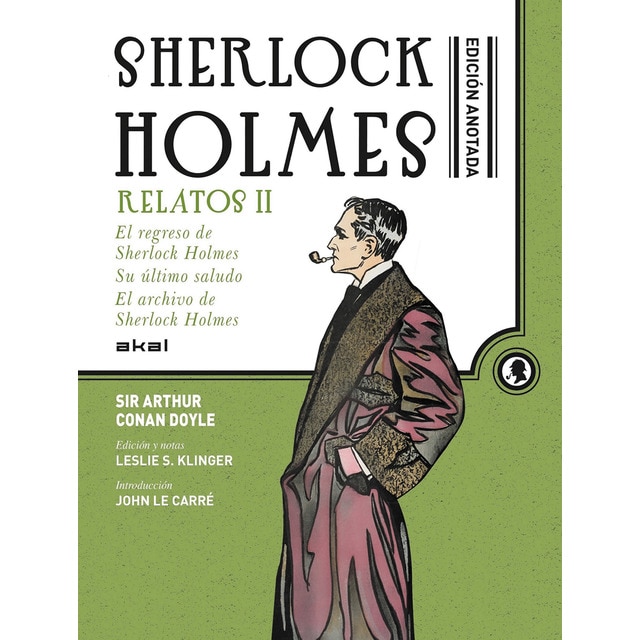 Sherlock Holmes Anotado: Relatos II. El regreso de Sherlock Holmes. (Tapa dura)