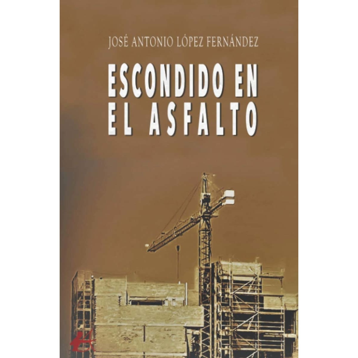 Imagem 0 de Escondido en el asfalto (Capa mole com abas)