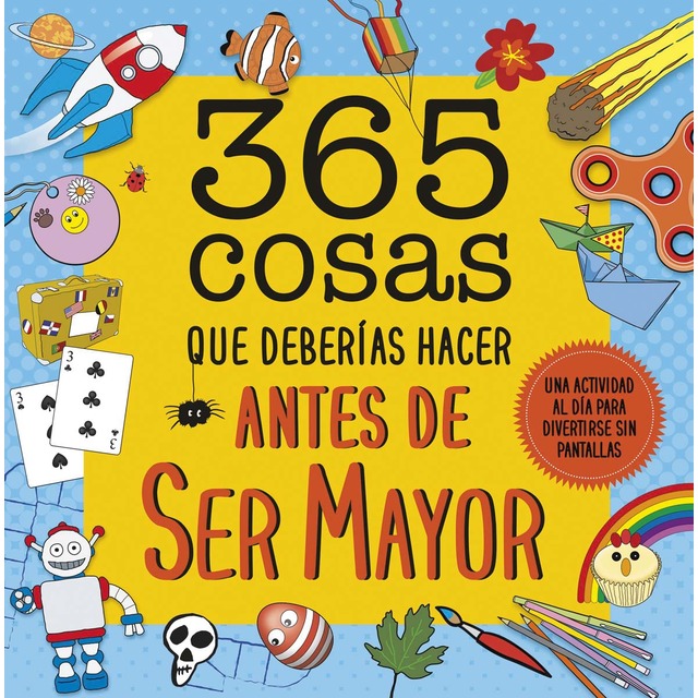 365 cosas que deberías hacer antes de ser mayor (Tapa blanda)