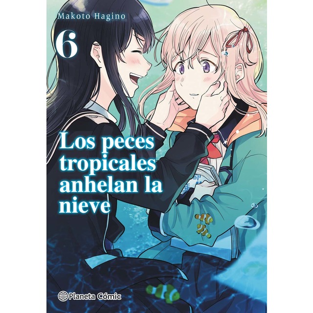 Los peces tropicales anhelan la nieve nº 06/09 (Tapa blanda con sobrecubierta)