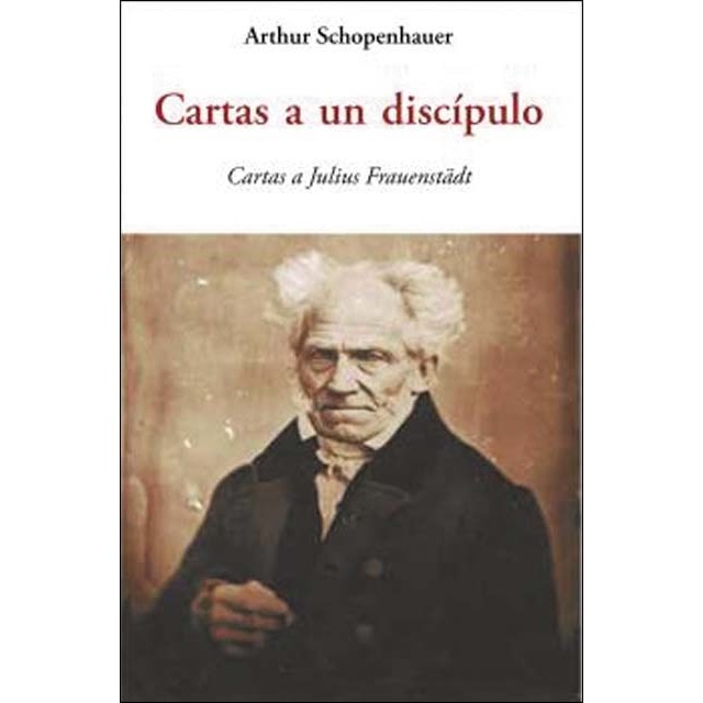 Cartas a un discípulo: Cartas a Julius Frauenstädt