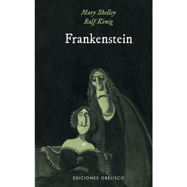 Frankenstein: Frankenstein de Mary Shelley