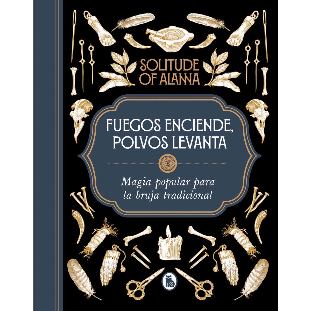 Imagem 0 de Fuegos enciende, polvos levanta: Magia popular para la bruja tradicional (Capa dura)