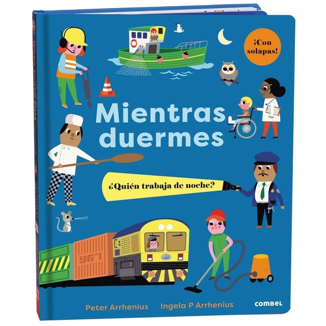 Mientras duermes. ¿Quién trabaja de noche? (Tapa dura)