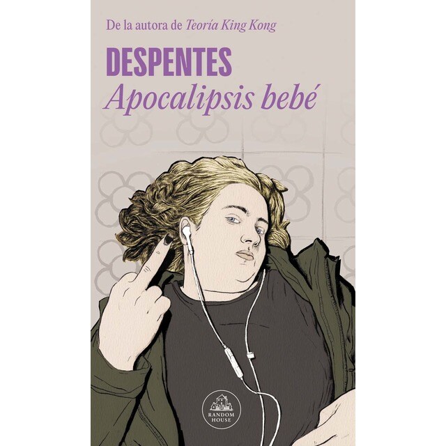 Apocalipsis bebé: De la autora de Teoría King Kong (Tapa blanda)