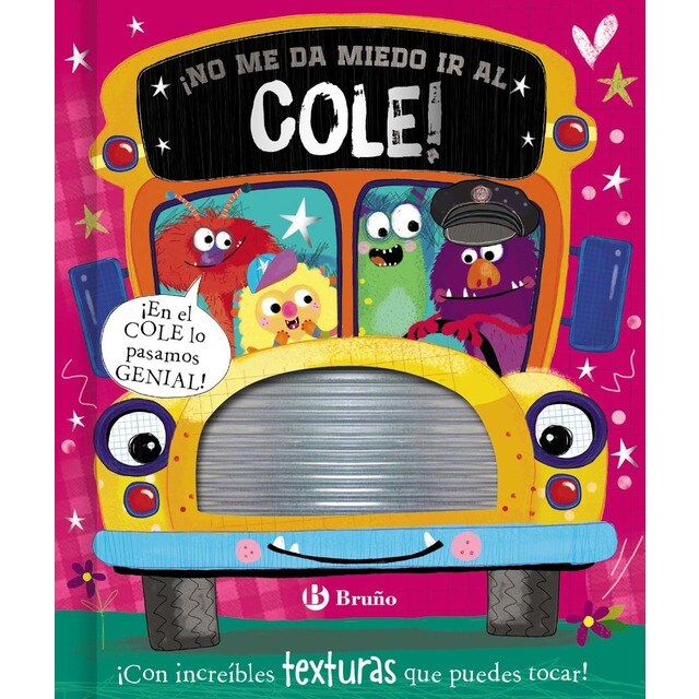 ¡No me da miedo ir al cole! (Tapa dura)