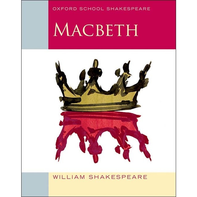 Oxford School Shakespeare: Macbeth (Tapa blanda)
