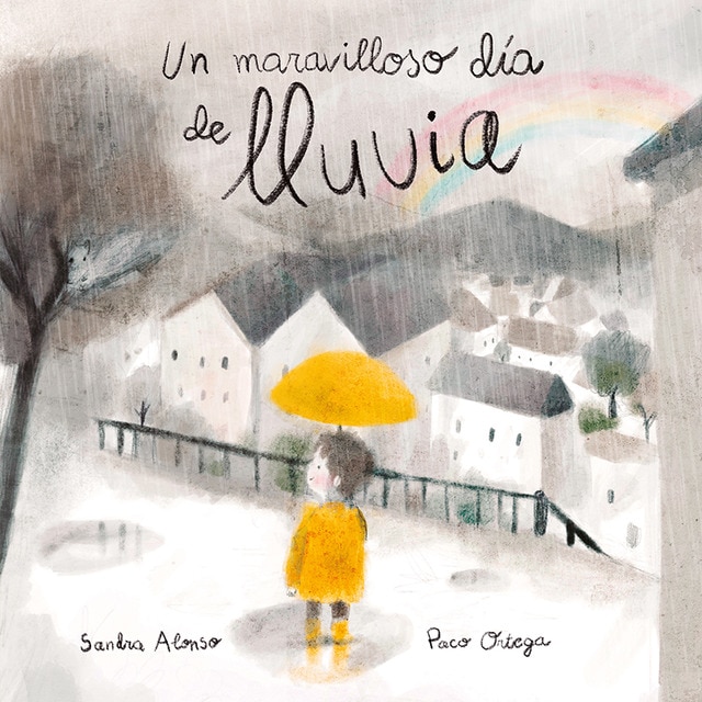 Un maravilloso día de lluvia (Tapa dura)
