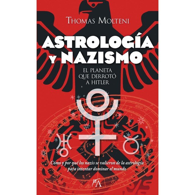 Astrología y nazismo: El planeta que derrotó a Hitler (Tapa blanda)