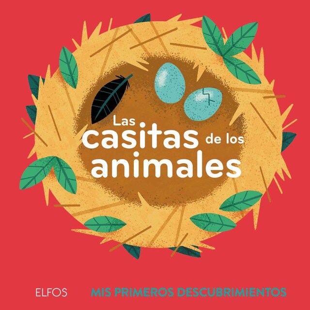 Primeros descubrimientos. Las casitas de los animales (Tapa dura)