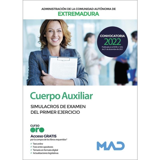 Auxiliar de administración general de la comunidad autónoma de extremadura. Simulacros de examen del primer ejercicio