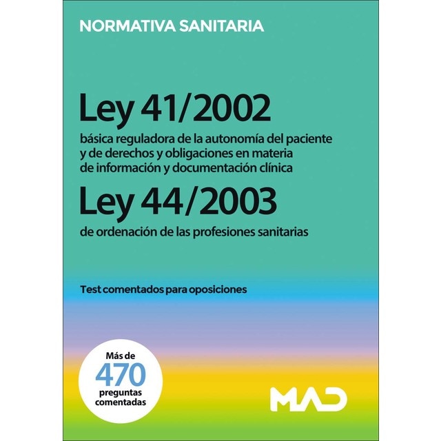 Ley 41/2002, de 14 de noviembre, básica reguladora de la autonomía del paciente y de derechos y obligaciones en materia de informa