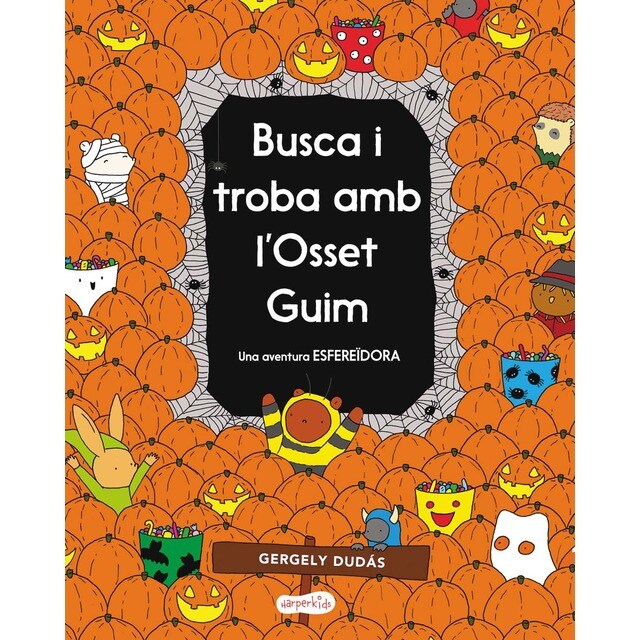 Busca i troba amb l&Osset Guim. Una aventura ESFEREÏDORA (Tapa dura)
